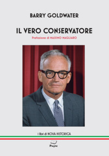 Il vero conservatore - Barry Goldwater