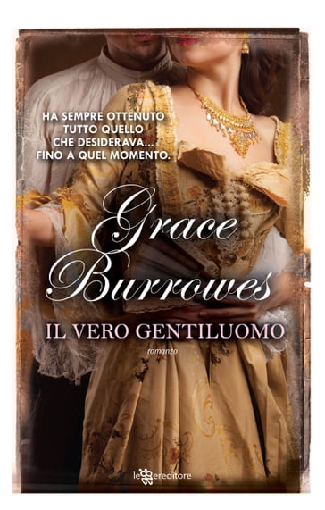 Il vero gentiluomo - Grace Burrowes