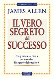 Il vero segreto del successo