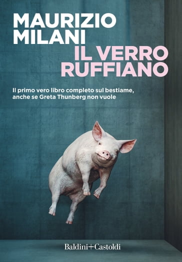 Il verro ruffiano - Maurizio Milani