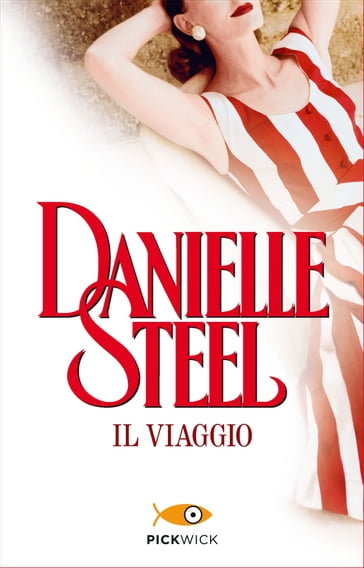 Il viaggio - Danielle Steel
