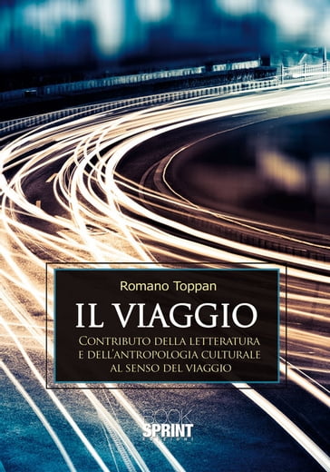 Il viaggio - Romano Toppan