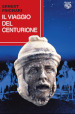 Il viaggio del centurione