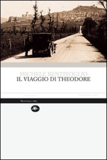 Il viaggio di Theodore - Michele Bentivoglio