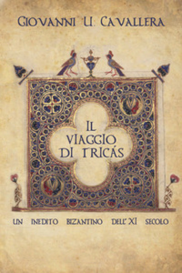 Il viaggio di Tricas - Giovanni Ugo Cavallera | 