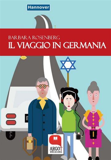 Il viaggio in Germania - Barbara Rosenberg