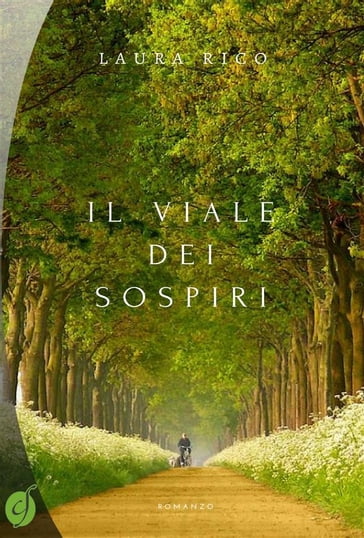 Il viale dei sospiri - Laura Rico