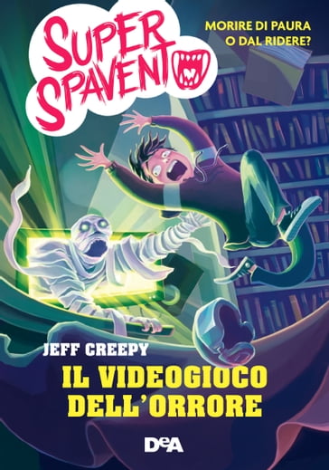 Il videogioco dell'orrore - Jeff Creepy