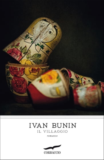 Il villaggio - Ivan Bunin