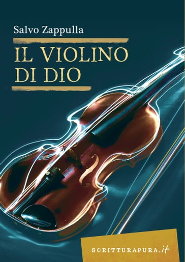 Il violino di Dio - Salvo Zappulla