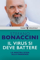 Il virus si deve battere