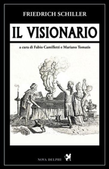 Il visionario - Friedrich Schiller