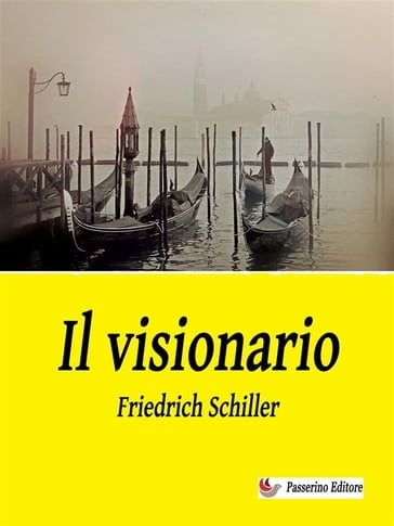 Il visionario - Friedrich Schiller