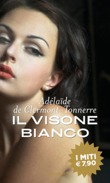 Il visone bianco - Adélaide de Clermont-Tonnere