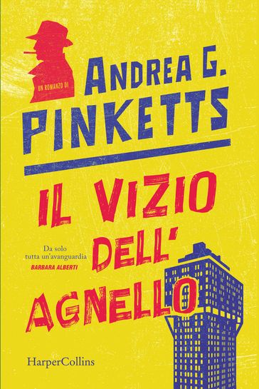 Il vizio dell'agnello - Andrea G. Pinketts