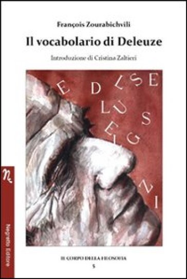 Il vocabolario di Deleuze - François Zourabichvili