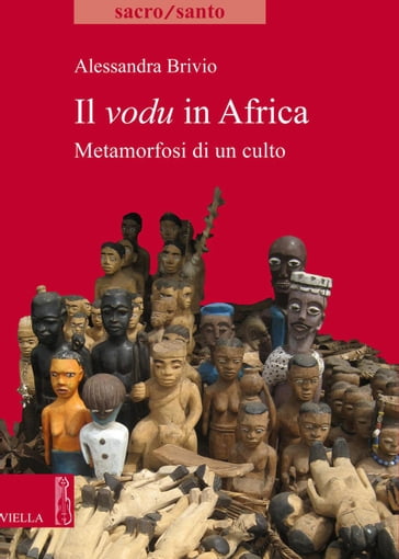 Il vodu in Africa - Alessandra Brivio