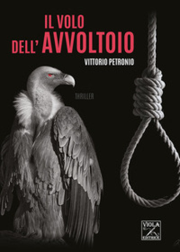 Il volo dell'avvoltoio - Vittorio Petronio