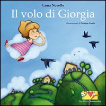 Il volo di Giorgia - Laura Novello