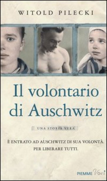Il volontario di Auschwitz