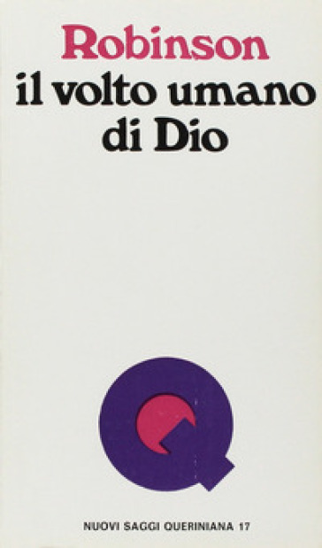 Il volto umano di Dio - John A. T. Robinson