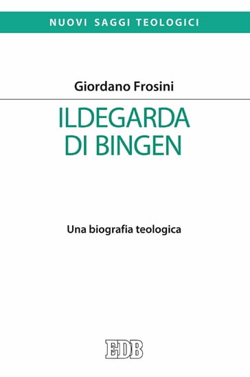 Ildegarda di Bingen - Giordano Frosini