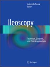 Ileoscopy. Technique, diagnosis, and clinical applications