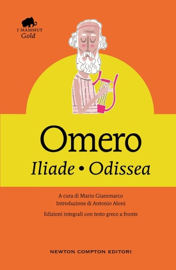 Iliade - Odissea - Omero