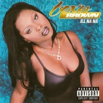 Ill na na =remastered= - Foxy Brown