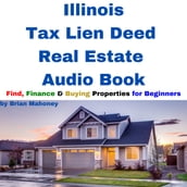 Illinois Tax Lien Deed Real Estate Audio Book