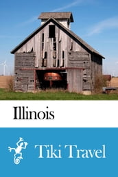 Illinois (USA) Travel Guide - Tiki Travel