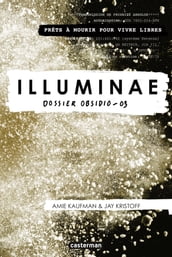 Illuminae (Tome 3) - Dossier Obsidio -03