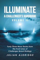 Illuminate: A Challenger s Handbook Volume II