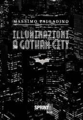 Illuminazioni a Gotham City