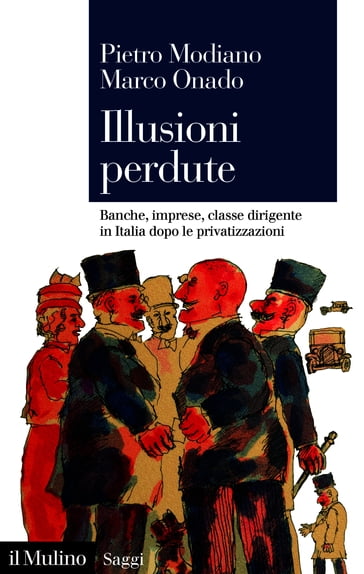 Illusioni perdute - Pietro Modiano - Onado Marco