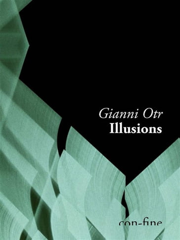 Illusions - Gianni Otr