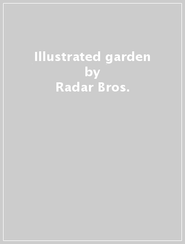 Illustrated garden - Radar Bros.