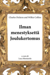 Ilman menestyksetta. Joulukertomus