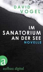 Im Sanatorium / An der See