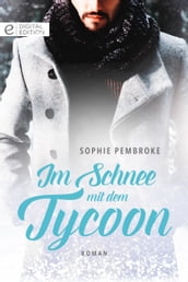 Im Schnee mit dem Tycoon