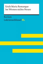 Im Westen nichts Neues von Erich Maria Remarque: Reclam Lektüreschlüssel XL