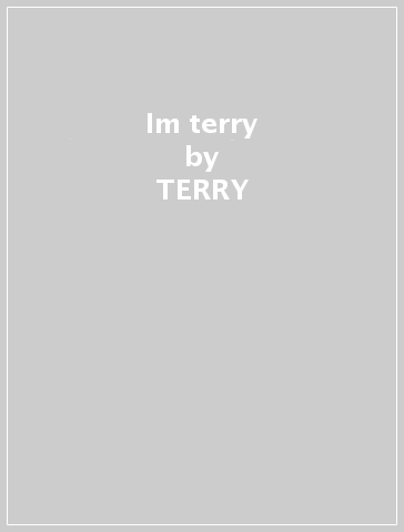 Im terry - TERRY