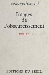 Images de l obscurcissement