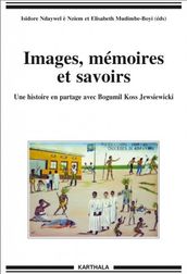 Images, mémoires et savoirs