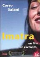 Imatra. Pochi metri di Occidente. Con DVD