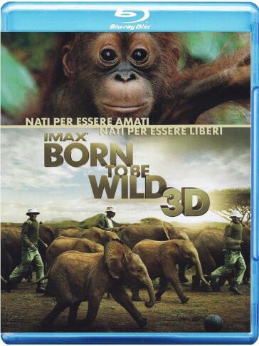 Imax - Born To Be Wild 3D (Blu-Ray 3D) - David Lickley