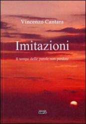 Imitazioni. Il tempo delle parole non perdute