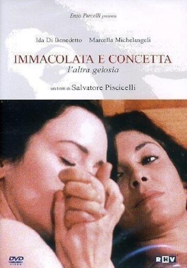 Immacolata E Concetta - l'Altra Gelosia - Salvatore Piscicelli