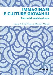 Immaginari e culture giovanili