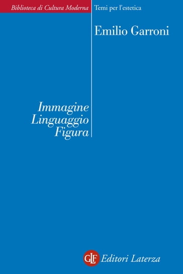 Immagine Linguaggio Figura - Emilio Garroni